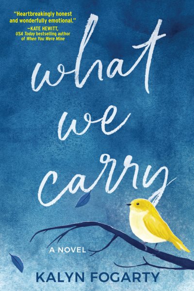 What We Carry: A Novel cover