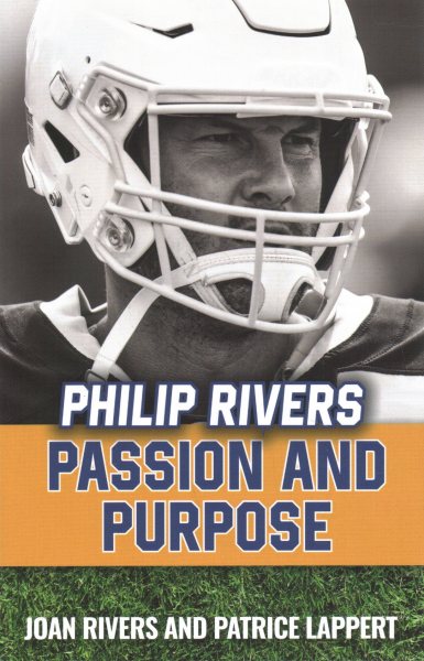 Sophia Institute Press Philip Rivers: Passion and Purpose cover