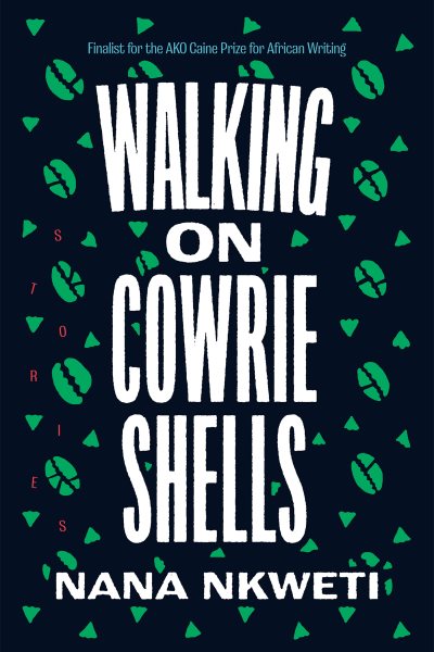 Walking on Cowrie Shells: Stories cover