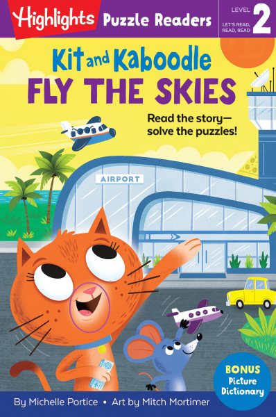 Kit and Kaboodle Fly the Skies (Highlights Puzzle Readers) cover