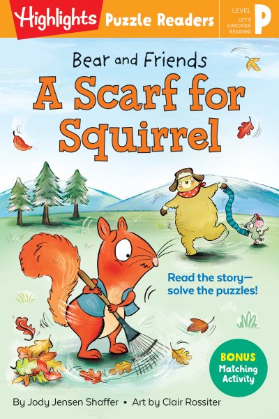 Bear and Friends: A Scarf for Squirrel (Highlights Puzzle Readers) cover