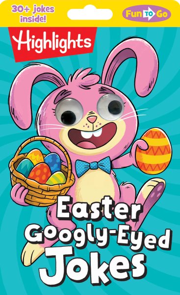 Easter Googly-Eyed Jokes (Highlights Fun to Go) cover
