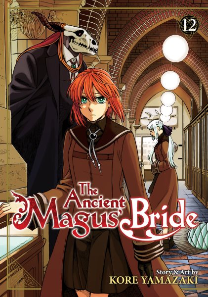 The Ancient Magus' Bride Vol. 12 (The Ancient Magus' Bride, 12)