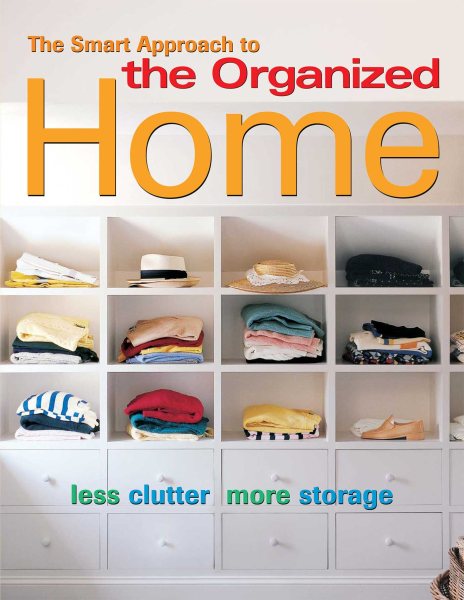 The Smart Approach to the Organized Home cover