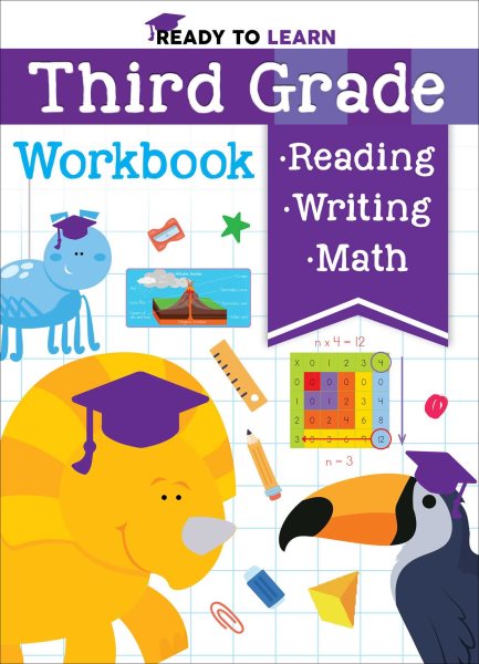 Ready to Learn: Third Grade Workbook: Multiplication, Division, Fractions, Geometry, Grammar, Reading Comprehension, and More!
