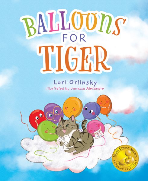 Balloons for Tiger - Mom's Choice Award Winner cover