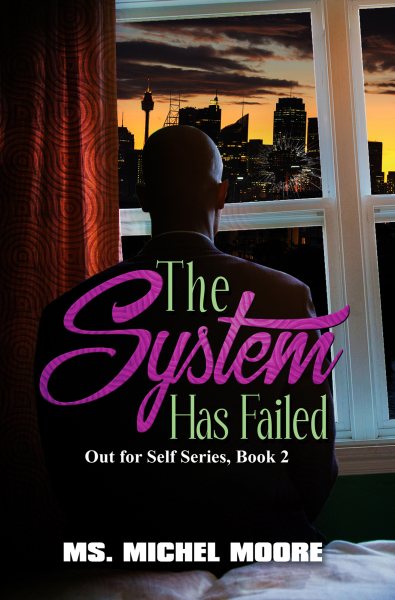 The System Has Failed (Out for Self Series) cover