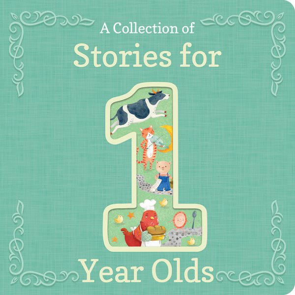 A Collection of Stories for 1-Year-Olds - Nursery Rhymes and Short Stories to Read to Your Babies and Toddlers cover