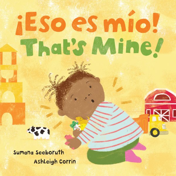 ¡Eso es mio! / That's Mine! (Bilingual Spanish & English) (Feelings & Firsts) (English and Spanish Edition) cover
