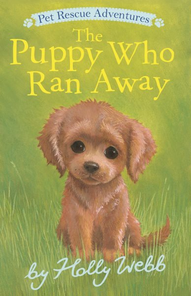 The Puppy Who Ran Away (Pet Rescue Adventures) cover