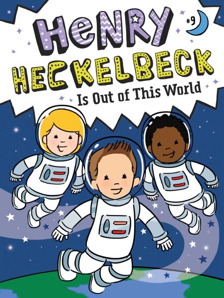 Henry Heckelbeck Is Out of This World (9) cover