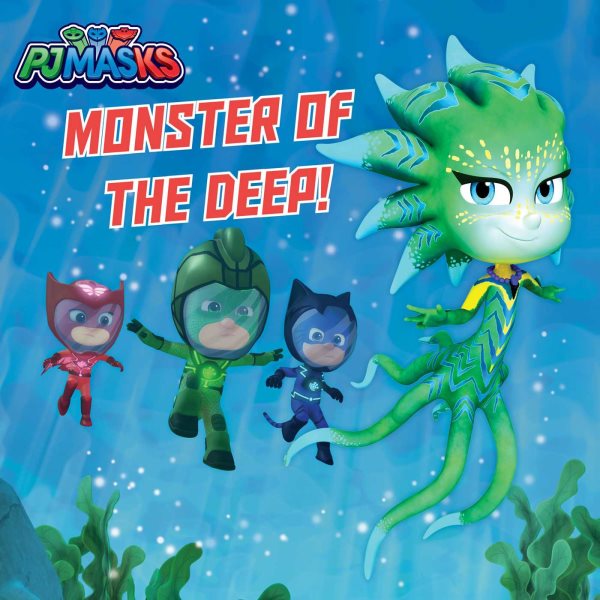 Monster of the Deep! (PJ Masks) cover