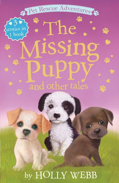 The Missing Puppy and other Tales (Pet Rescue Adventures) cover