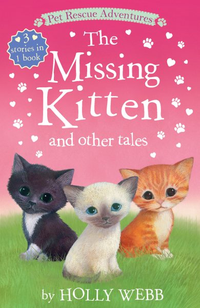 The Missing Kitten And Other Tales (Pet Rescue Adventures) cover