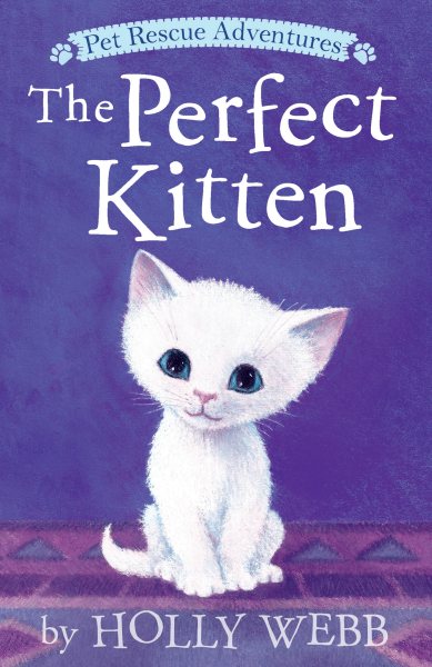 Perfect Kitten, The (Pet Rescue Adventures) cover