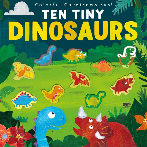 Ten Tiny Dinosaurs (Tiger Tales) cover