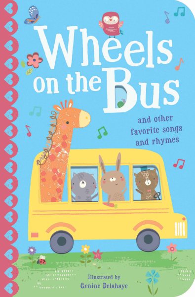 The Wheels on the Bus: And other favorite songs and rhymes cover