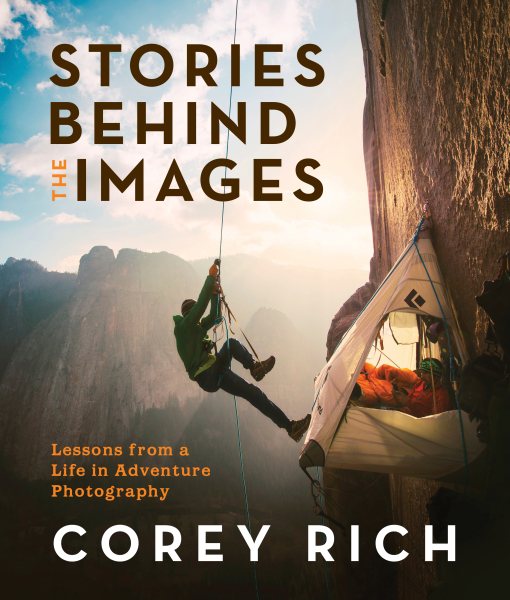 Stories Behind the Images: Lessons from a Life in Adventure Photography cover