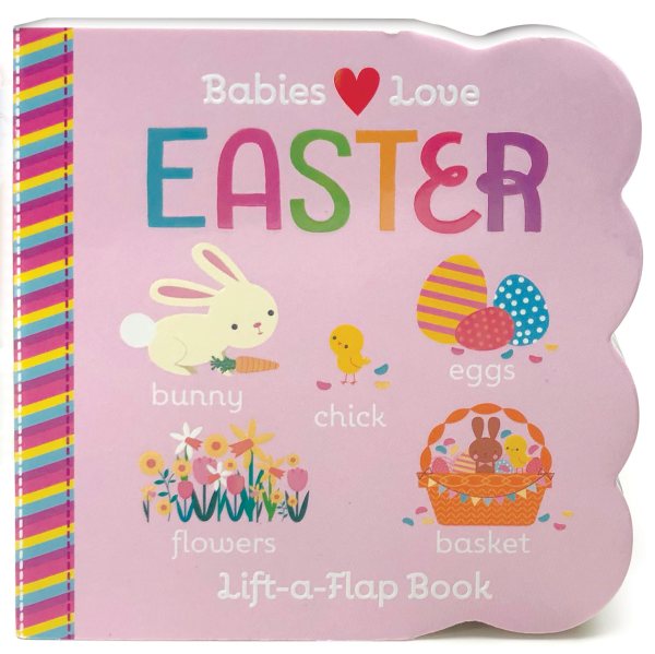 Easter Chunky Lift-a-Flap Board Book (Babies Love) (Lift the Flap) cover