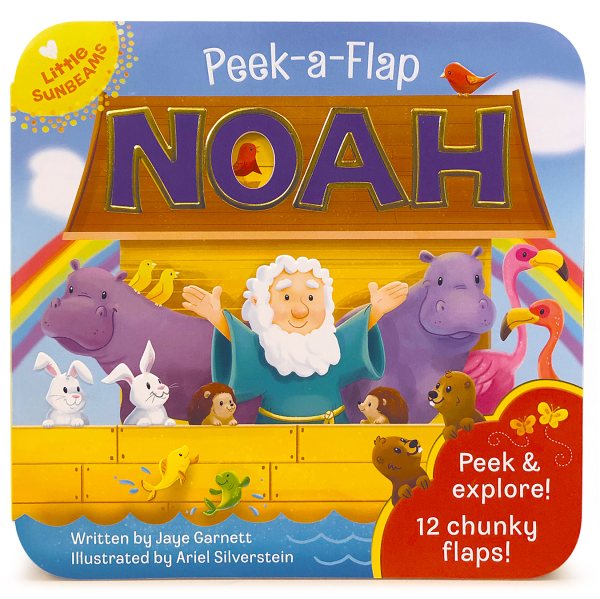 Peek-a-Flap Noah - Children's Lift-a-Flap Board Book Gift for Easter, Christmas, Communion, Baptism, Birthdays, Ages 2-6 (Little Sunbeams) cover