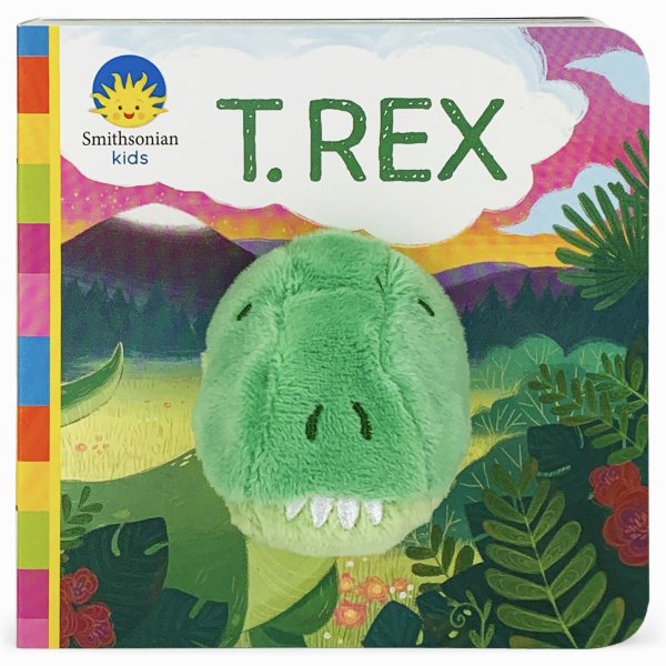 I Am a T.rex Finger Puppet Board Book from Smithsonain Kids: For Little Dinosaur Lovers Ages 1 - 3 (Finger Puppet Book Smithsonian Kids) cover