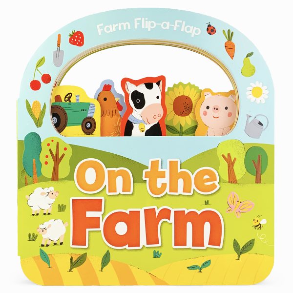 On the Farm Lift a Flap Board Book - Fun with Farm Animals and Lift-the-Flap Surprises for Toddlers (Flip-a-Flap) cover