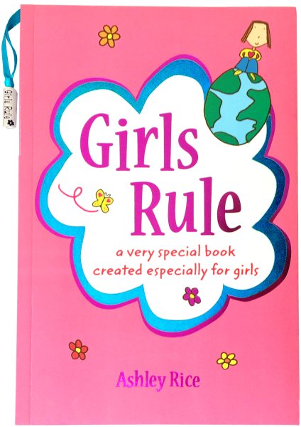 Girls Rule: a very special book created especially for girls cover
