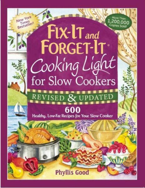 Fix-It and Forget-It Cooking Light for Slow Cookers: 600 Healthy, Low-Fat Recipes for Your Slow Cooker cover