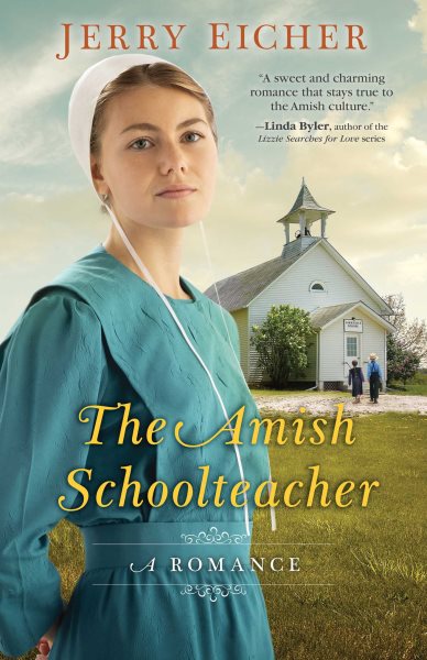 The Amish Schoolteacher: A Romance cover