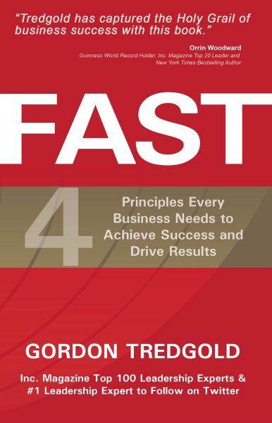 FAST: 4 Principles Every Business Needs to Achieve Success and Drive Results cover