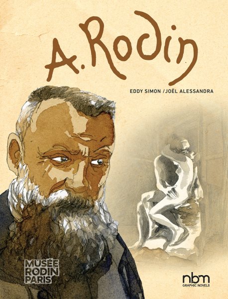 Rodin (NBM Comics Biographies)