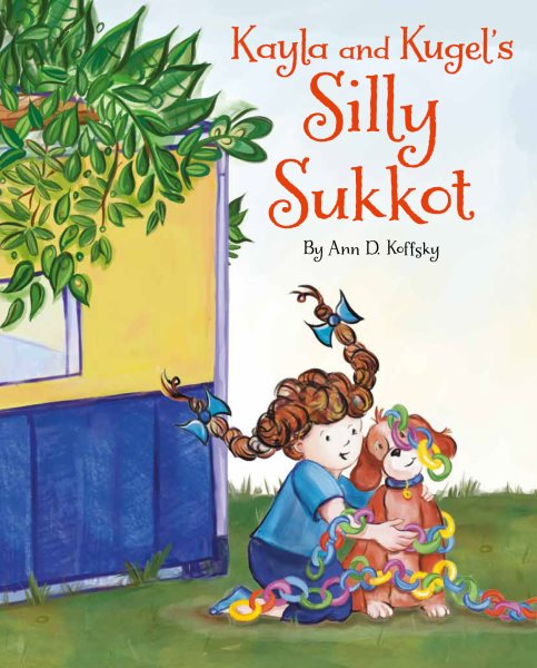 Kayla and Kugel's Silly Sukkot cover
