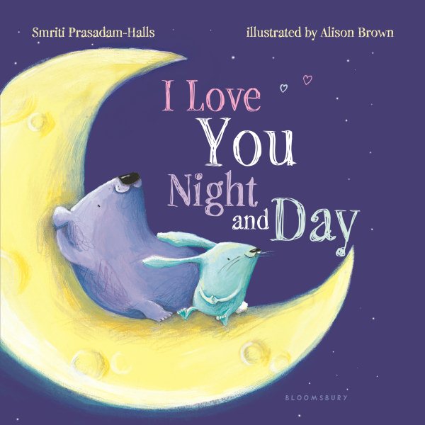 I Love You Night and Day (padded board book) cover