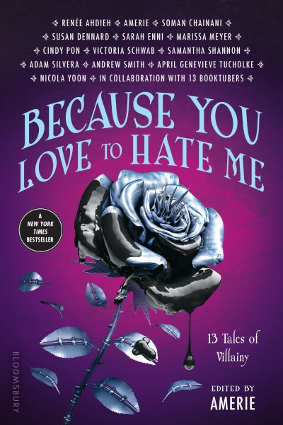 Because You Love to Hate Me: 13 Tales of Villainy cover