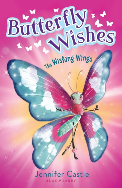 Butterfly Wishes 1: The Wishing Wings