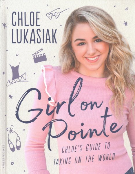Girl on Pointe: Chloe's Guide to Taking on the World cover