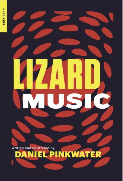 Lizard Music (New York Review of Books Children's Collection) cover