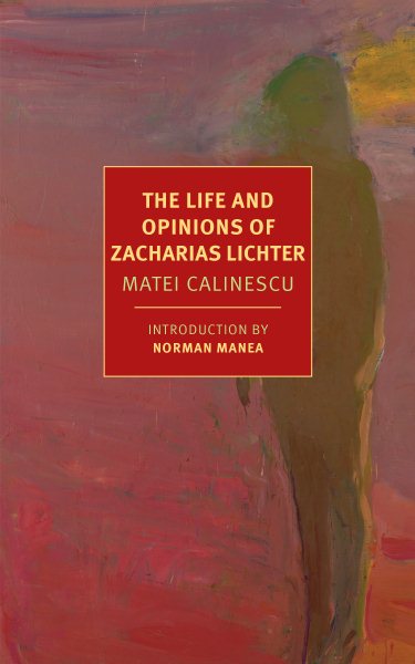 The Life and Opinions of Zacharias Lichter (New York Review Books Classics) cover