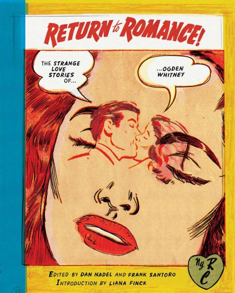 Return to Romance: The Strange Love Stories of Ogden Whitney (New York Review Comics) cover