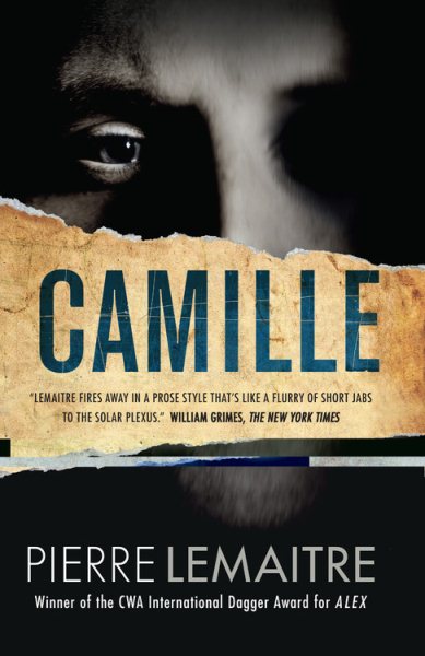 Camille: The Commandant Camille Verhoeven Trilogy (The Commandant Camille Verhoeven Trilogy (3))