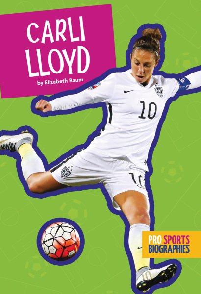 Pro Sports Biographies: Carli Lloyd cover