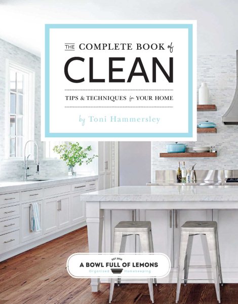 The Complete Book of Clean: Tips & Techniques for Your Home (1) cover