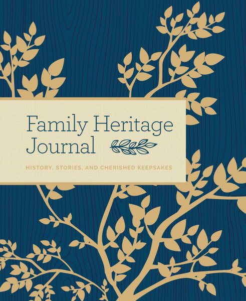 Family Heritage Journal: History, Stories, and Cherished Keepsakes cover
