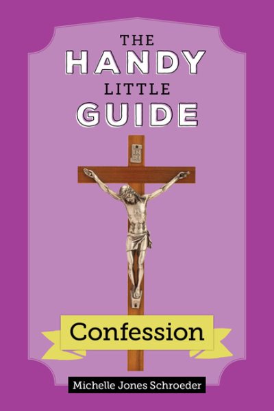The Handy Little Guide to Confession cover