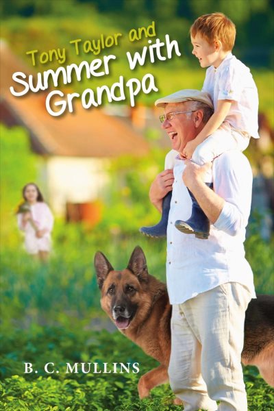 Tony Taylor and Summer with Grandpa (1) (Tony Taylor Books) cover