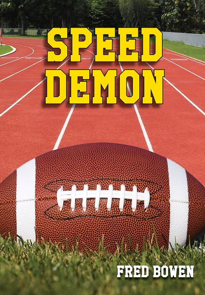 Speed Demon (Fred Bowen Sports Story Series) cover