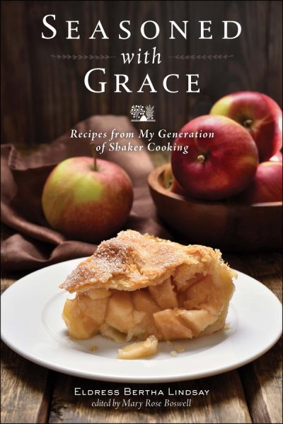 Seasoned with Grace: Recipes from My Generation of Shaker Cooking cover
