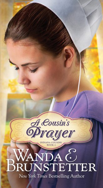 A Cousin's Prayer (Volume 2) (Indiana Cousins) cover