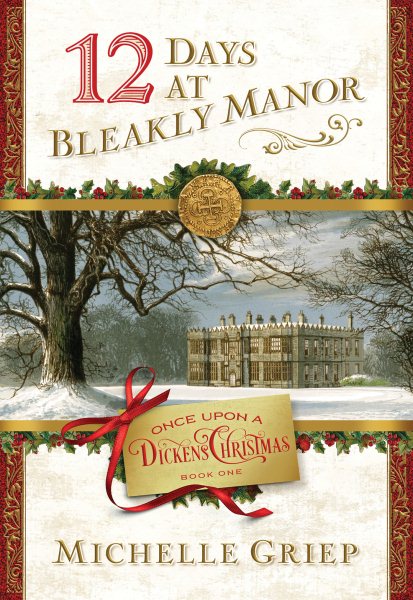 12 Days at Bleakly Manor (Once Upon a Dickens Christmas) cover