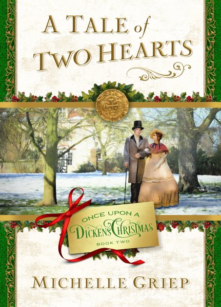 A Tale of Two Hearts: Book 2 in Once Upon a Dickens Christmas cover